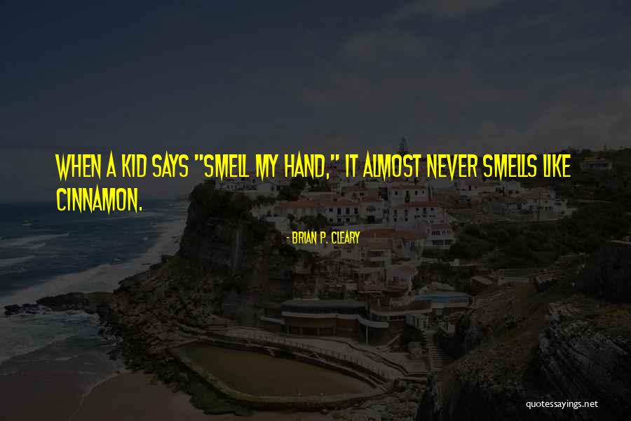 Brian P. Cleary Quotes 954375 Brian P. Cleary Quotes 954375