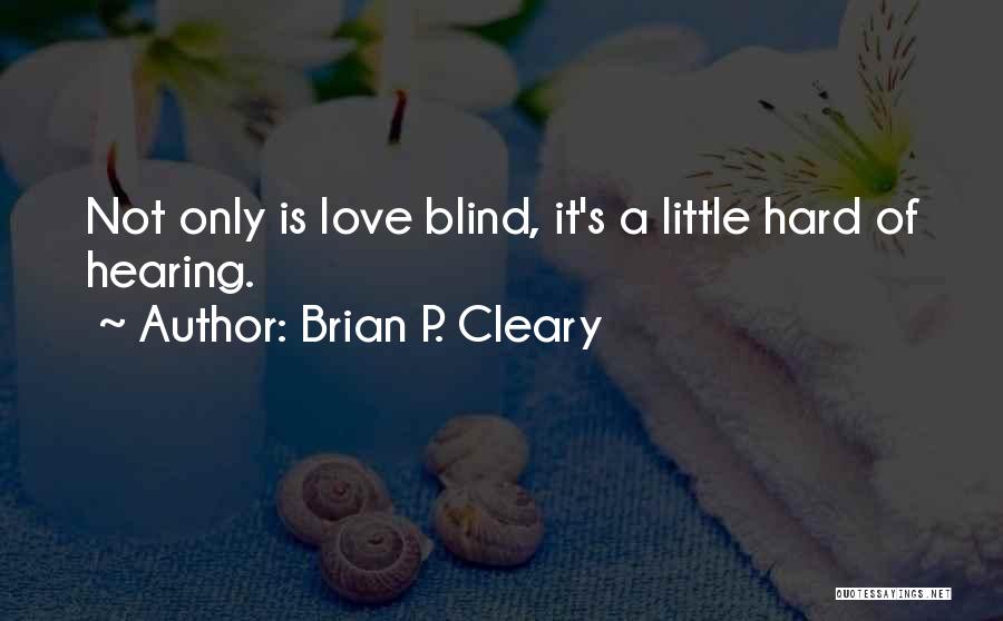 Brian P. Cleary Quotes 993356