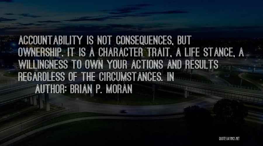 Brian P. Moran Quotes 162967
