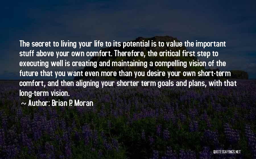 Brian P. Moran Quotes 1897507