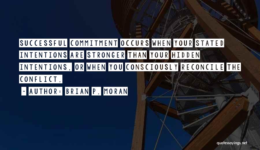 Brian P. Moran Quotes 511953