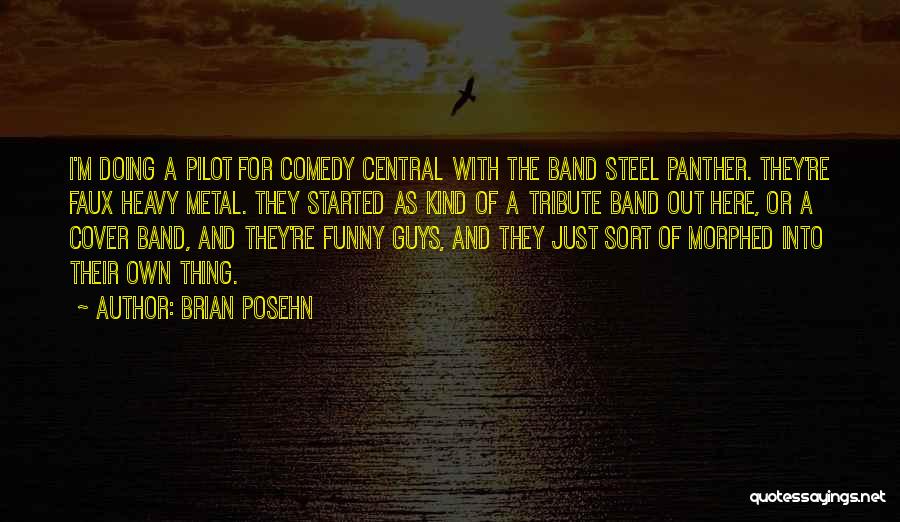 Brian Posehn Funny Quotes By Brian Posehn