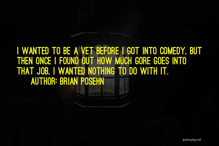 Brian Posehn Quotes 1265361