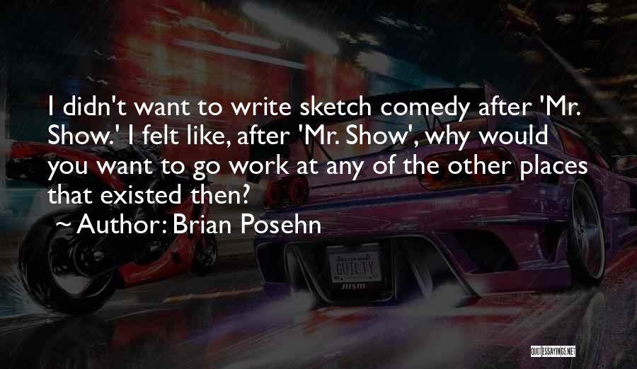 Brian Posehn Quotes 1758390