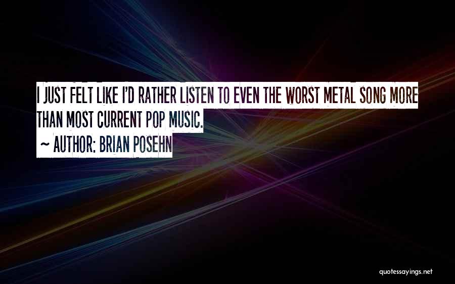 Brian Posehn Quotes 698350