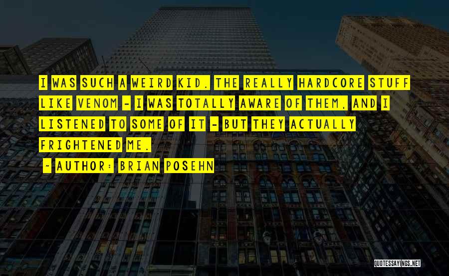 Brian Posehn Quotes 995015