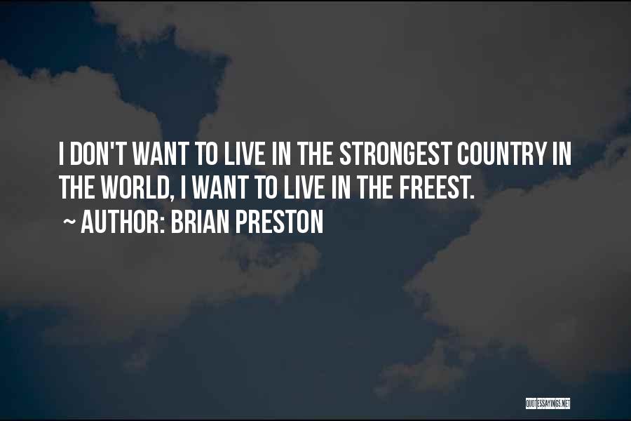 Brian Preston Quotes 1057484