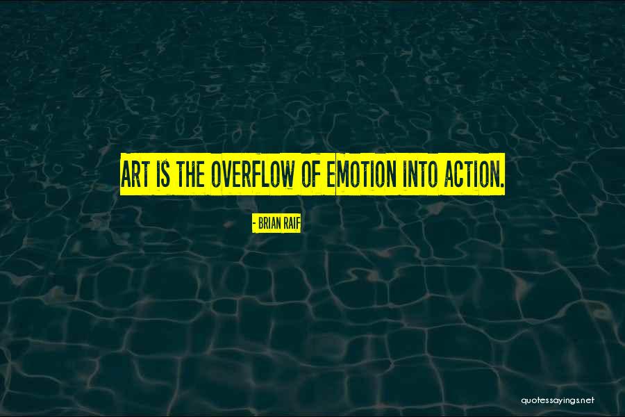 Brian Raif Quotes 505328
