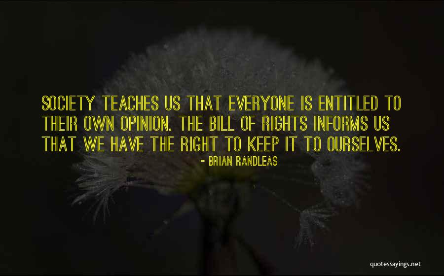 Brian Randleas Quotes 449639 Brian Randleas Quotes 449639