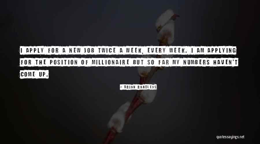 Brian Randleas Quotes 540948 Brian Randleas Quotes 540948