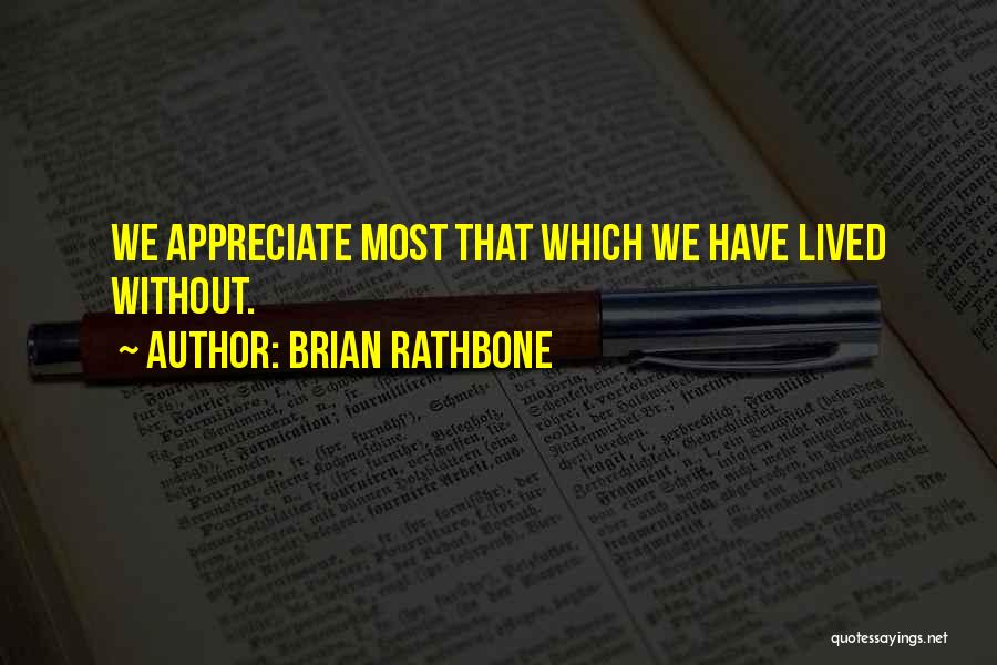 Brian Rathbone Quotes 630866
