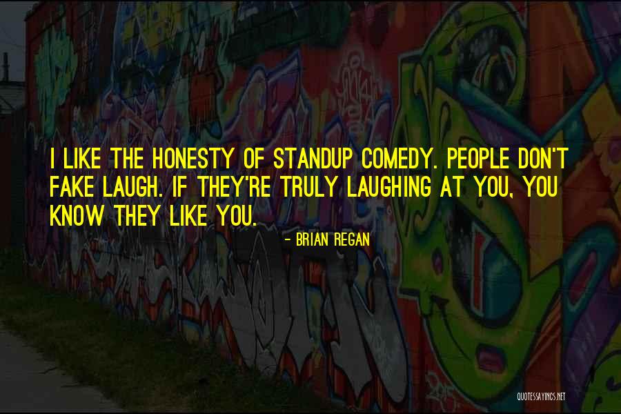 Brian Regan Comedy Quotes By Brian Regan