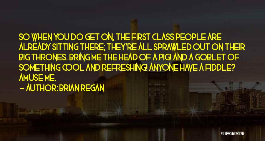 Brian Regan Quotes 132885