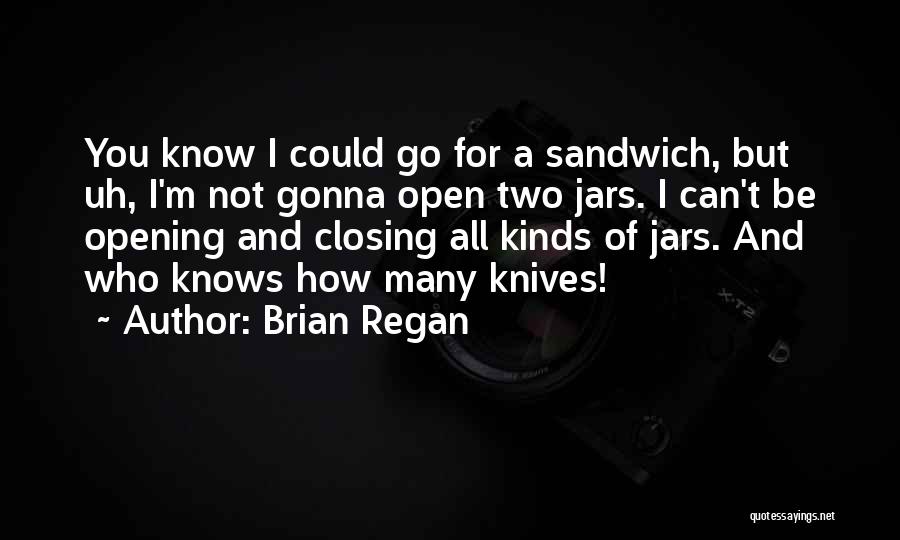 Brian Regan Quotes 1398646