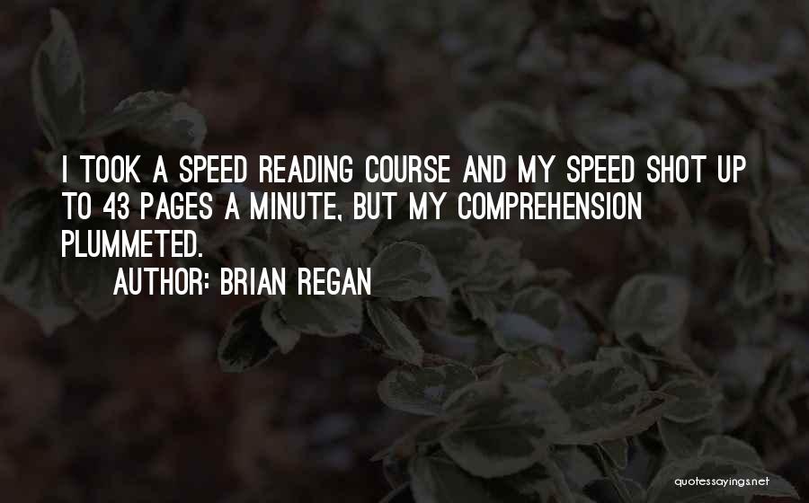 Brian Regan Quotes 2138134