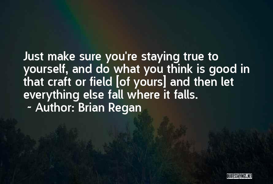 Brian Regan Quotes 261284