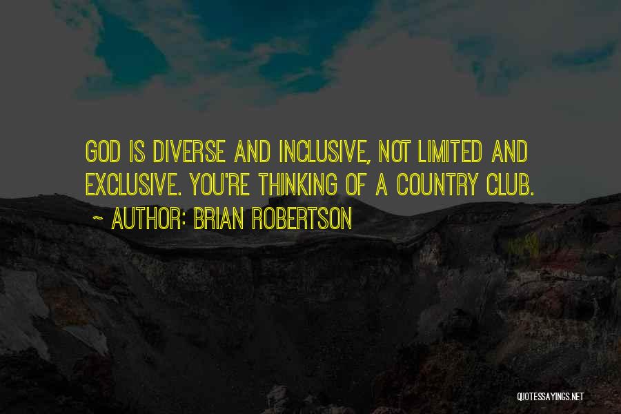 Brian Robertson Quotes 1392895