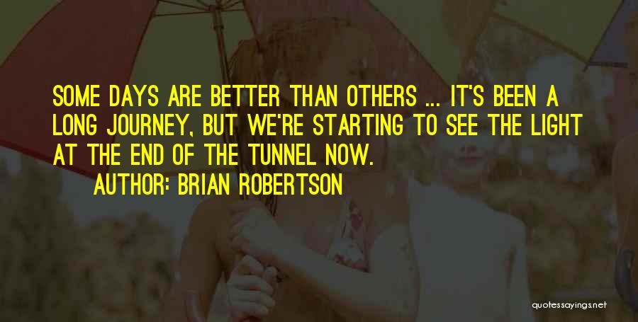 Brian Robertson Quotes 1699219