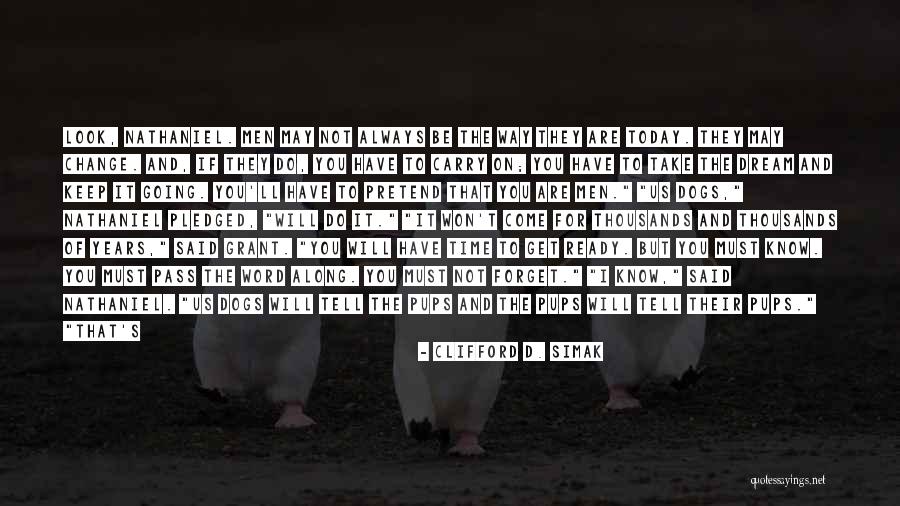 Brian Robot Quotes By Clifford D. Simak Brian Robot Quotes By Clifford D. Simak