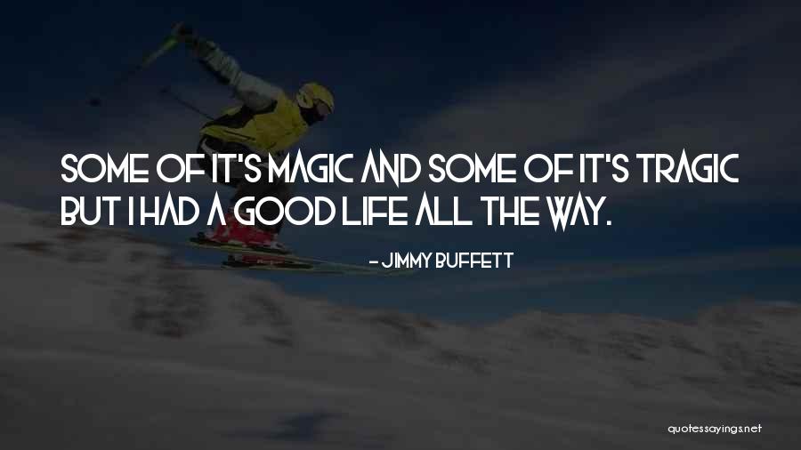 Brian Rosenthal Quotes By Jimmy Buffett