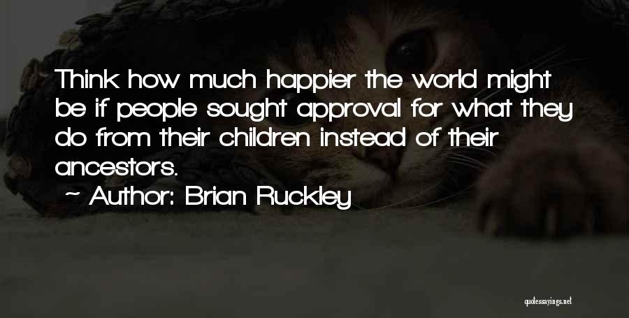 Brian Ruckley Quotes 227534