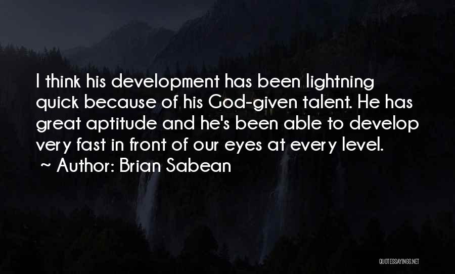 Brian Sabean Quotes 200507