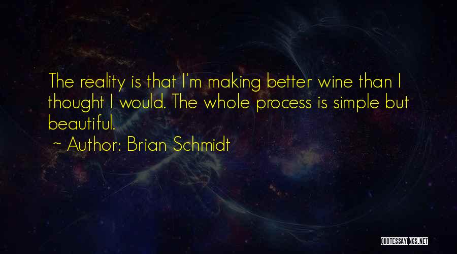 Brian Schmidt Quotes 2052444