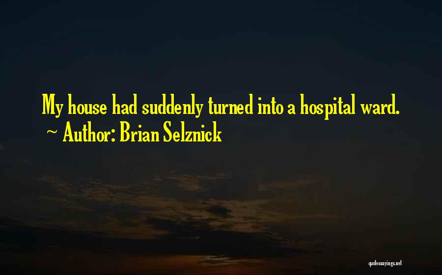 Brian Selznick Quotes 159799