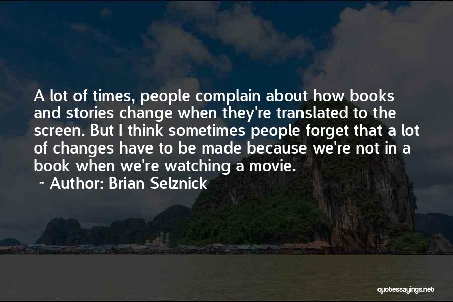 Brian Selznick Quotes 1918146