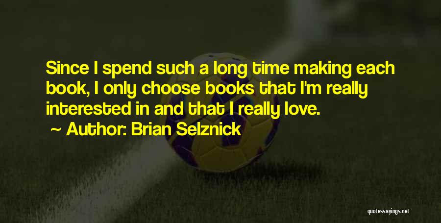 Brian Selznick Quotes 84969