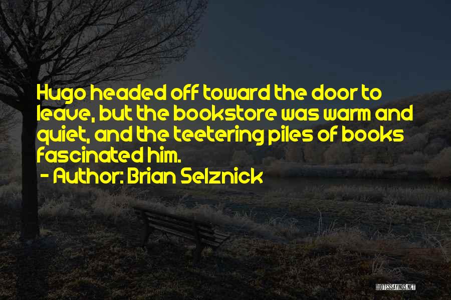 Brian Selznick Quotes 972245