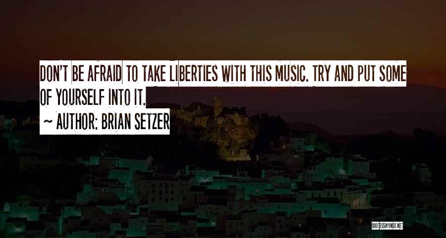 Brian Setzer Quotes 1899539