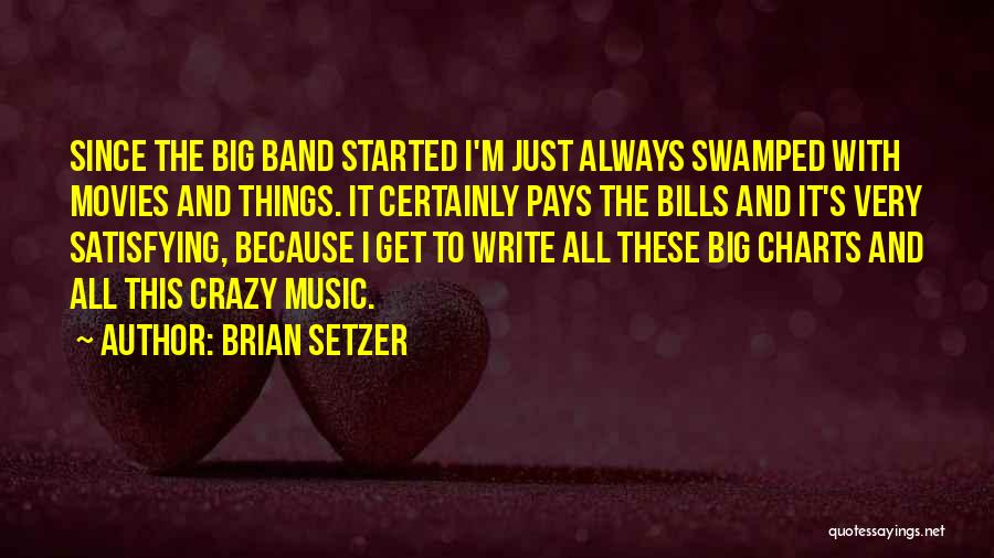 Brian Setzer Quotes 635666