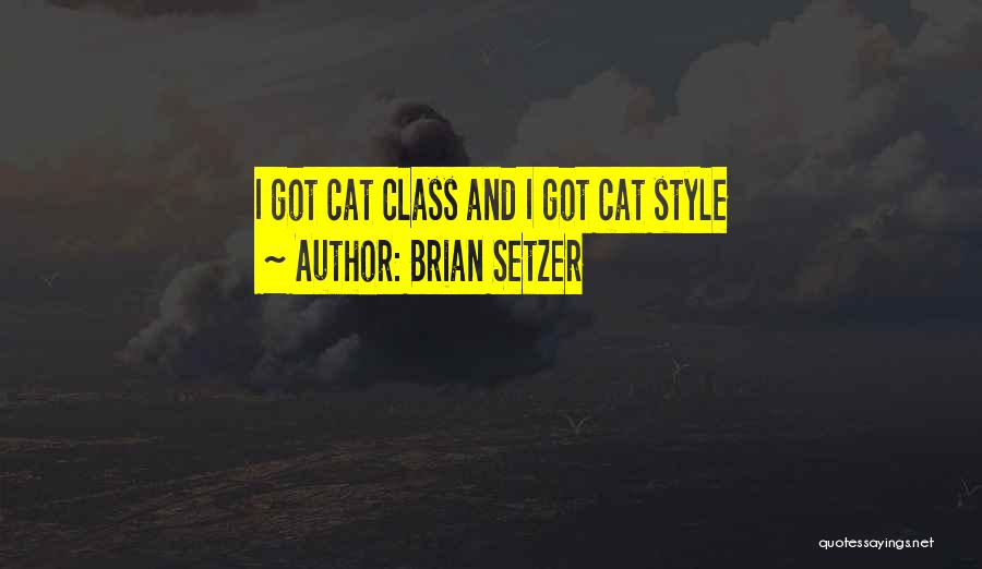 Brian Setzer Quotes 680688