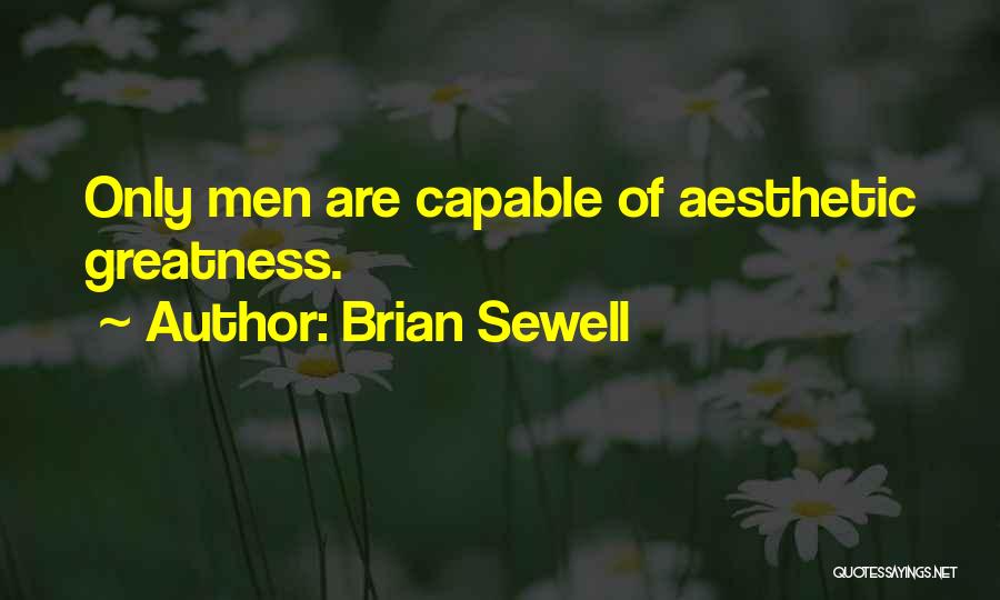 Brian Sewell Quotes 118139