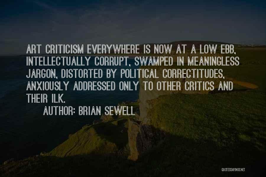 Brian Sewell Quotes 2244974