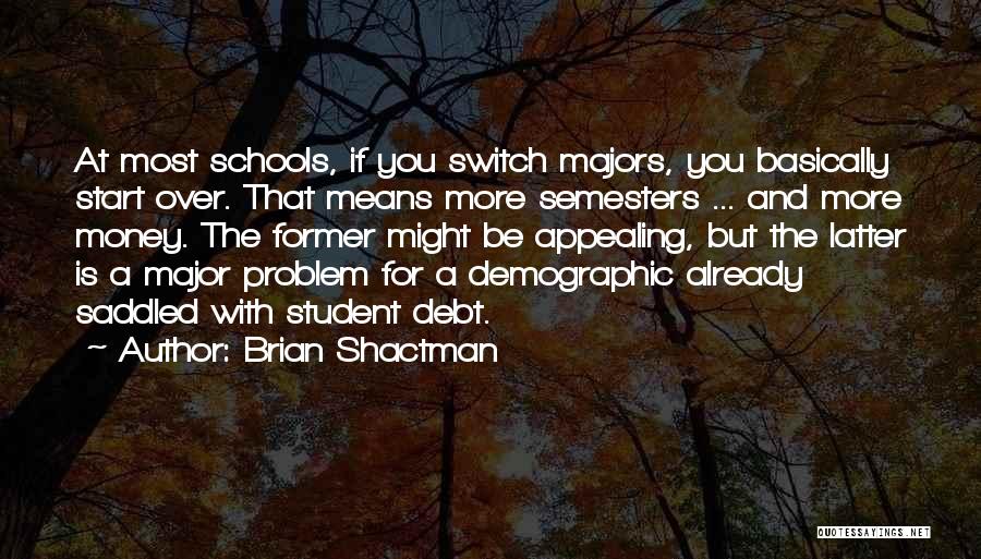 Brian Shactman Quotes 1059539