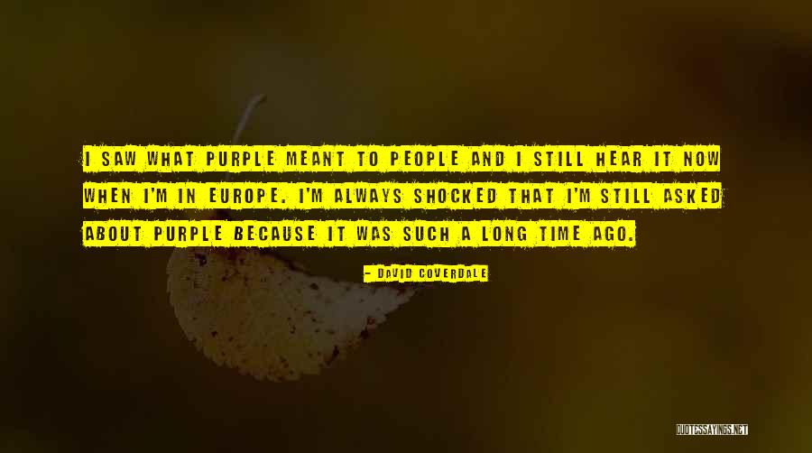 Brian Shul Quotes By David Coverdale Brian Shul Quotes By David Coverdale