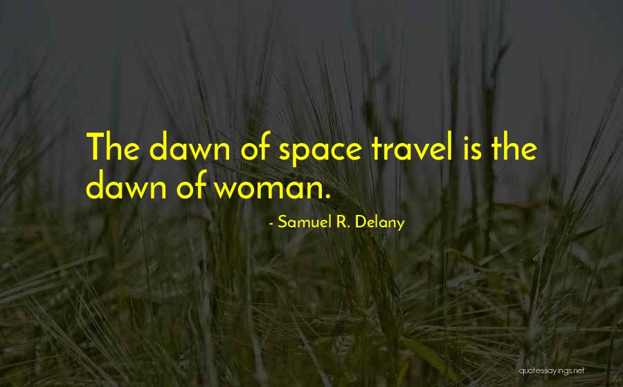 Brian Shul Quotes By Samuel R. Delany Brian Shul Quotes By Samuel R. Delany