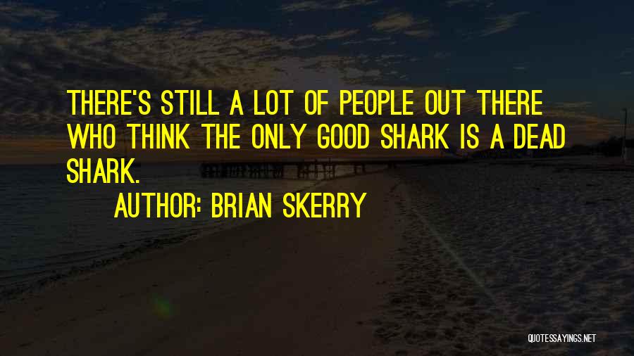 Brian Skerry Quotes 1682313