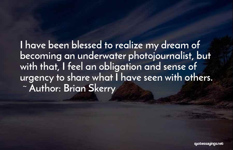 Brian Skerry Quotes 1722158