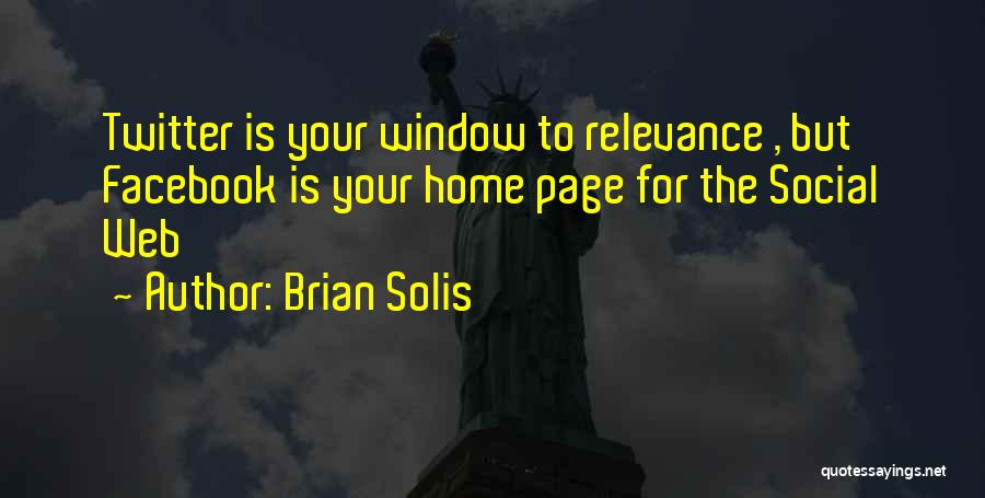 Brian Solis Quotes 208745