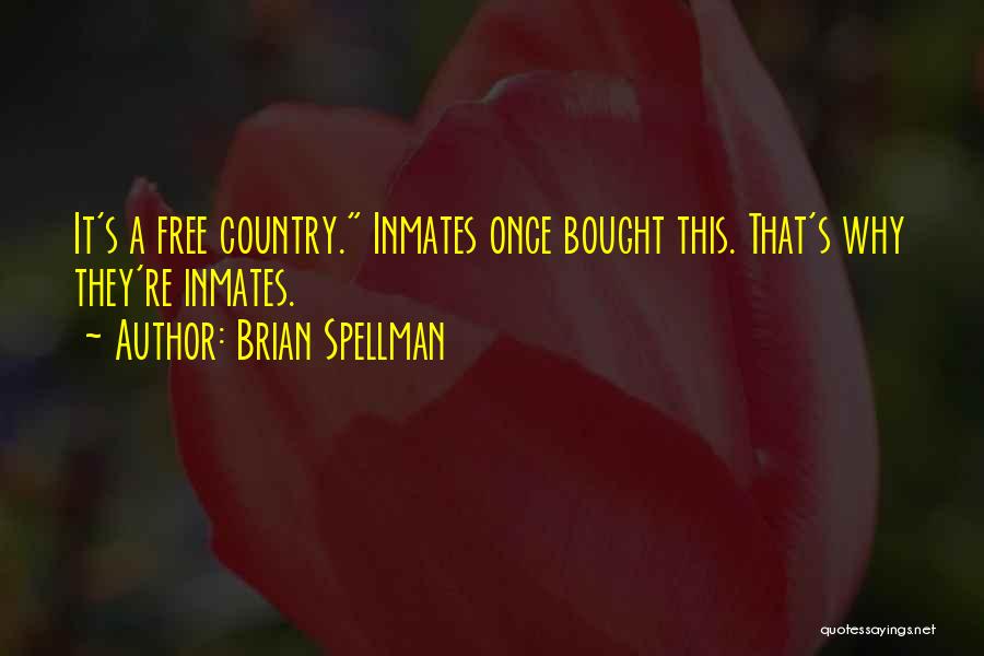 Brian Spellman Quotes 1114434
