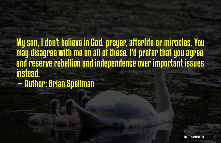 Brian Spellman Quotes 1529772
