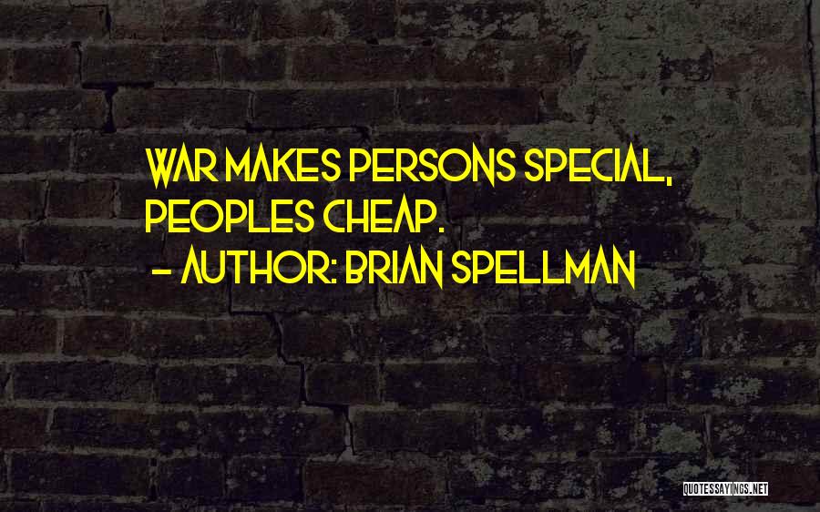 Brian Spellman Quotes 1942184