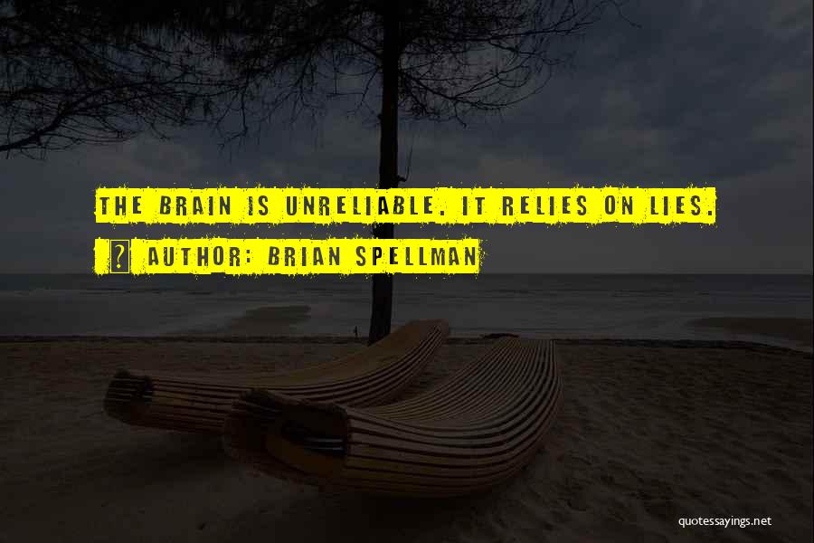 Brian Spellman Quotes 1955822