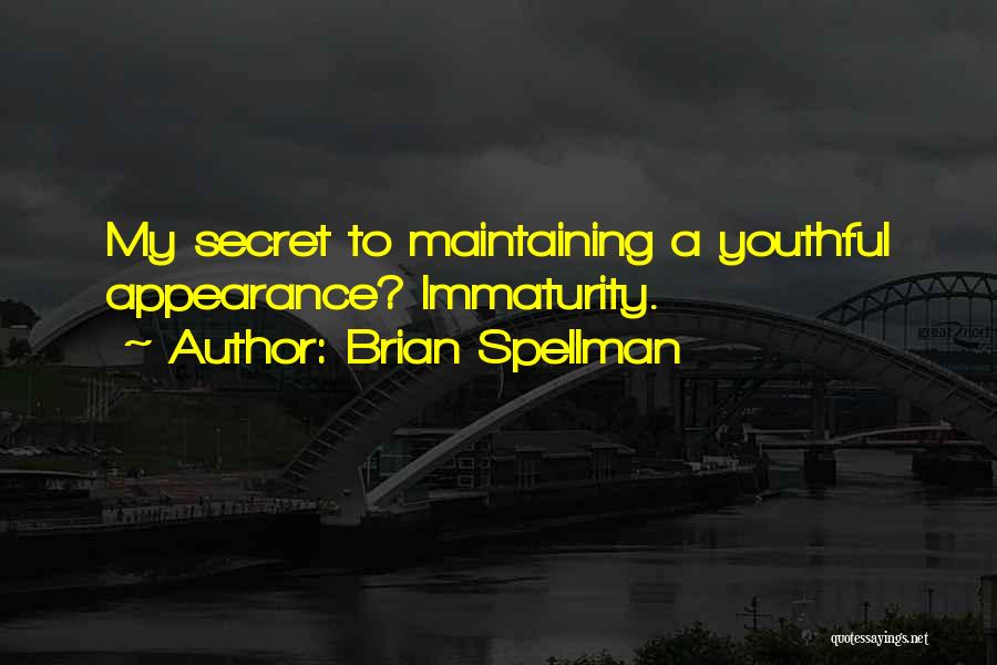 Brian Spellman Quotes 2171620