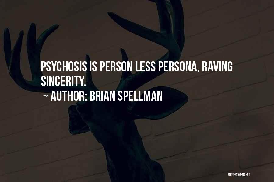 Brian Spellman Quotes 2189845
