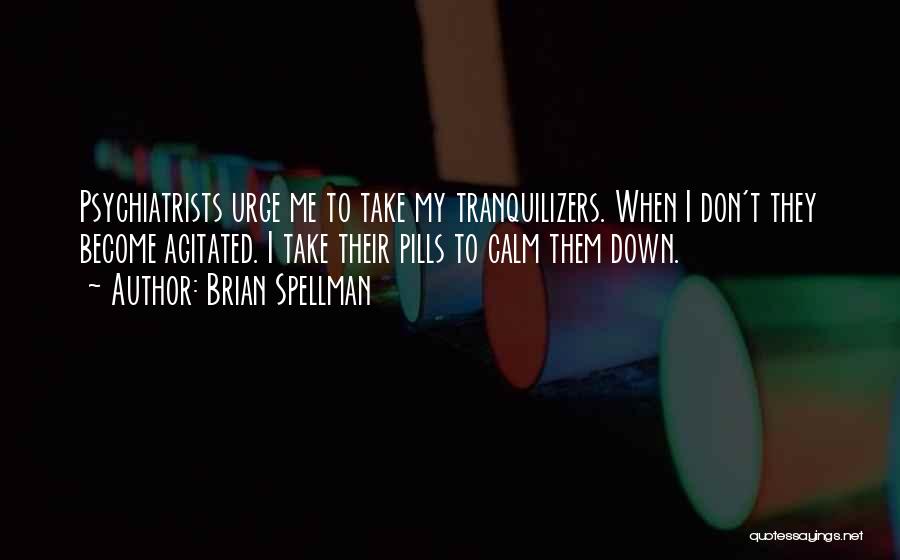 Brian Spellman Quotes 222663