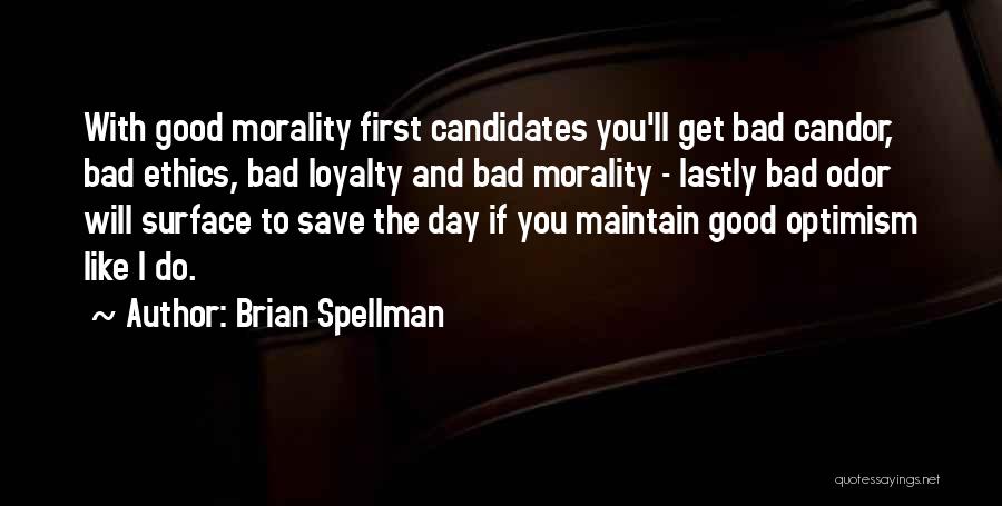 Brian Spellman Quotes 453925